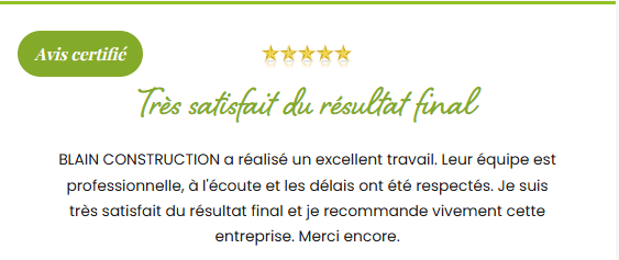 Avis client Blain Construction certifié